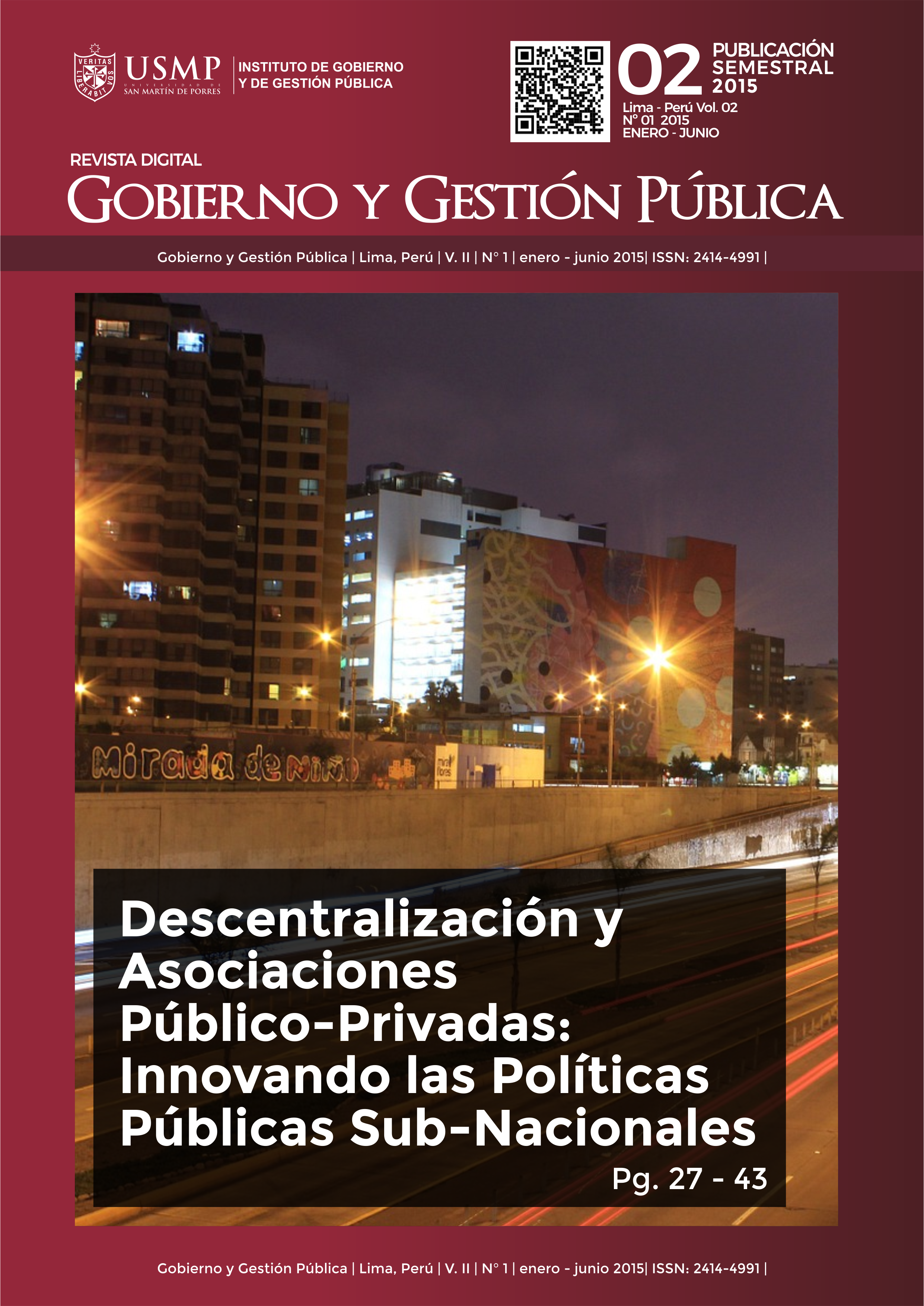 					View Vol. 2 No. 1 (2015): Revista Gobierno y Gestión Pública
				